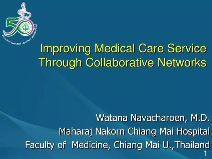 improving medical care service through collaborative networks