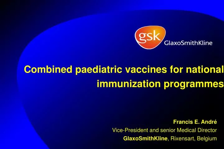 combined paediatric vaccines for national immunization programmes