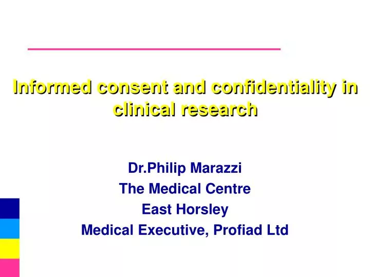 informed consent and confidentiality in clinical research