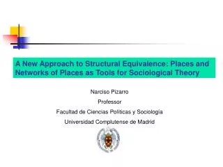 A New Approach to Structural Equivalence: Places and Networks of Places as Tools for Sociological Theory