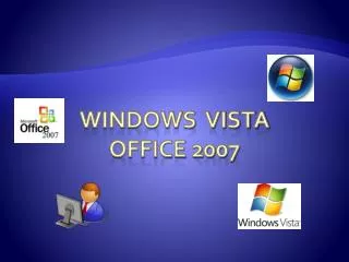 Windows Vista Office 2007