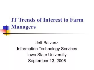 IT Trends of Interest to Farm Managers