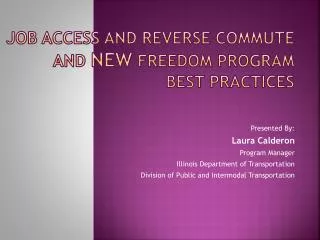 Job Access and Reverse Commute and New Freedom Program Best Practices