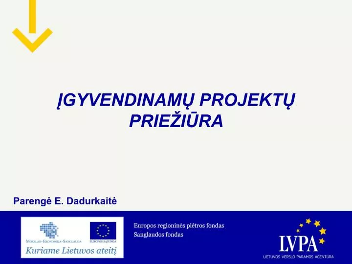 gyvendinam projekt prie i ra