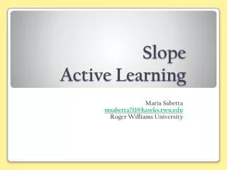 Slope Active Learning