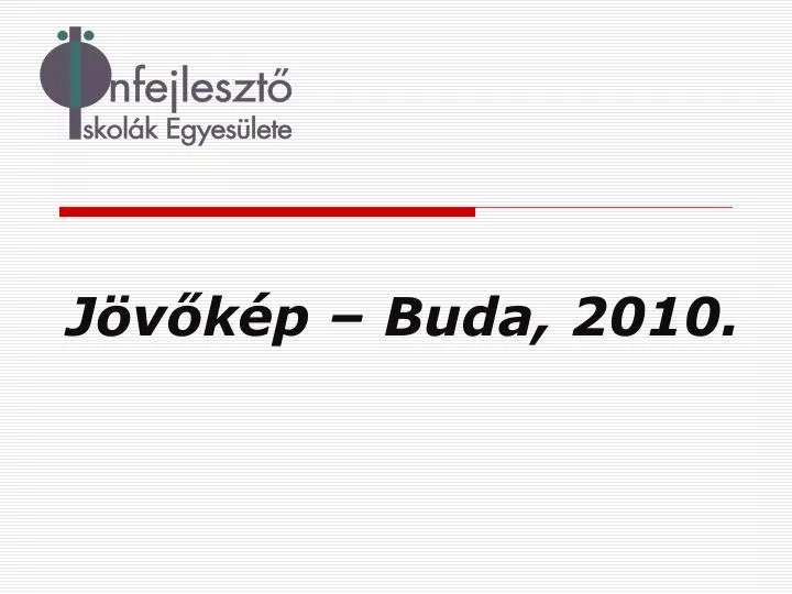 j v k p buda 2010