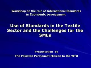Presentation by The Pakistan Permanent Mission to the WTO