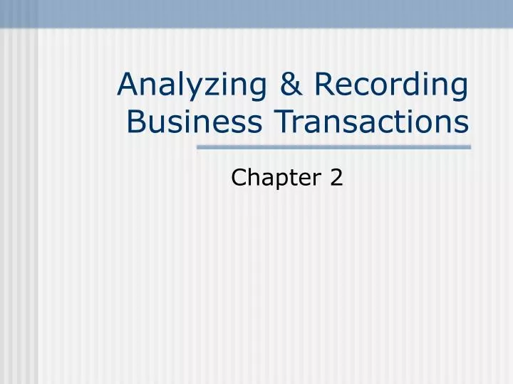 analyzing recording business transactions