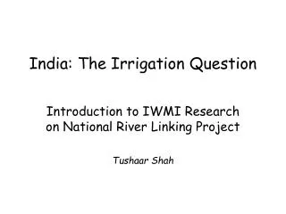 India: The Irrigation Question
