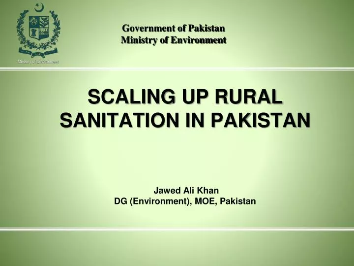 scaling up rural sanitation in pakistan jawed ali khan dg environment moe pakistan