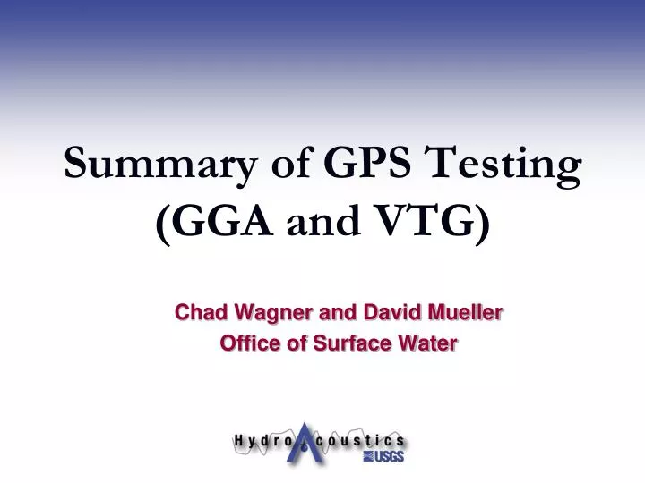 summary of gps testing gga and vtg