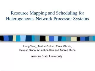 Resource Mapping and Scheduling for Heterogeneous Network Processor Systems
