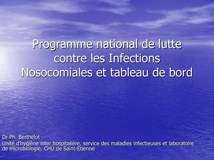 programme national de lutte contre les infections nosocomiales et tableau de bord