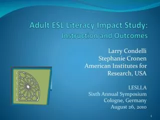 Adult ESL Literacy Impact Study: Instruction and Outcomes