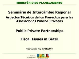 Public Private Partnerships Fiscal Issues in Brazil