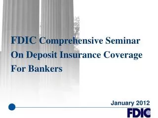 FDIC Comprehensive Seminar On Deposit Insurance Coverage For Bankers