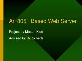 An 8051 Based Web Server
