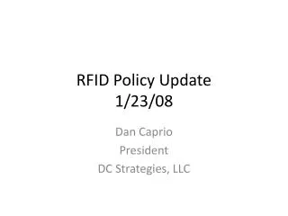 RFID Policy Update 1/23/08