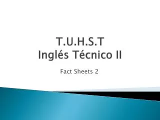 t u h s t ingl s t cnico ii