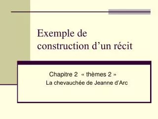 Exemple de construction d’un récit