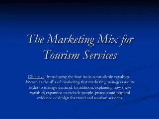 The Marketing Mix for Tourism Services