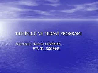 hem plej ve tedav programi