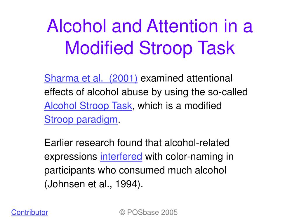 PPT - Alcohol and Attention in a Modified Stroop Task PowerPoint ...