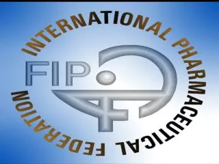 International Pharmaceutical Federation (FIP)