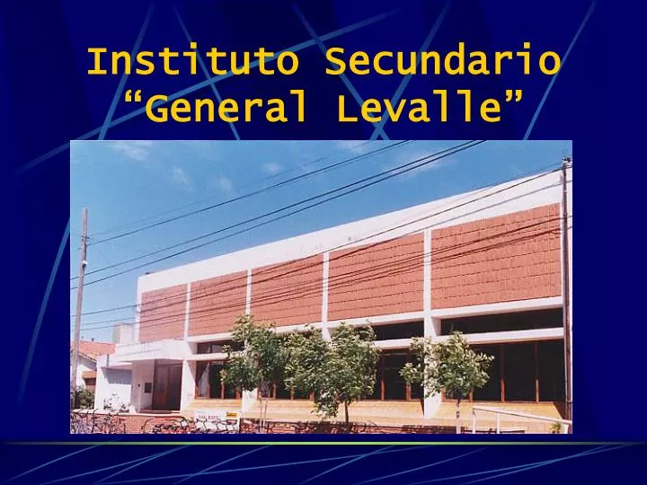 instituto secundario general levalle