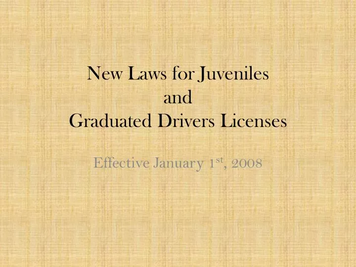 new laws for juveniles and graduated drivers licenses