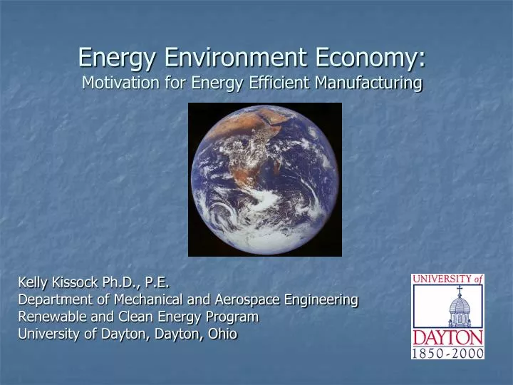 energy environment economy motivation for energy efficient manufacturing