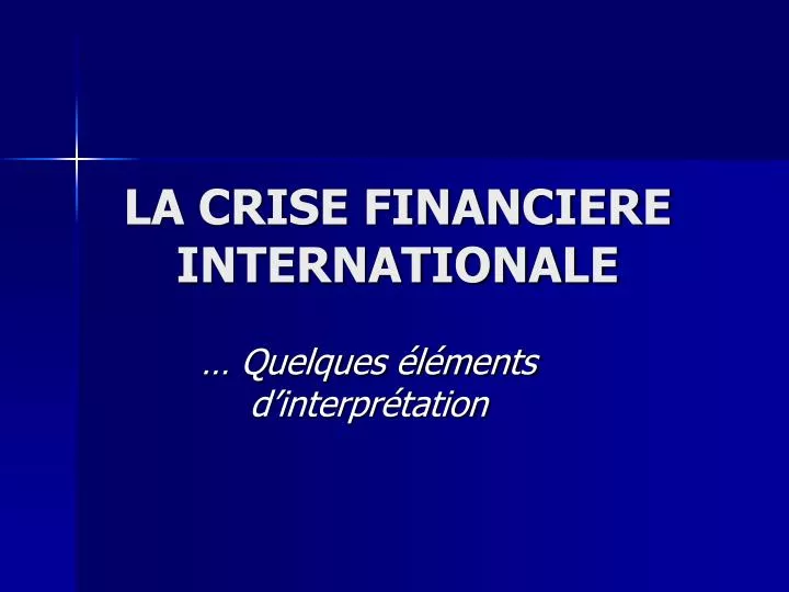 la crise financiere internationale