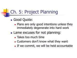 Ch. 5: Project Planning