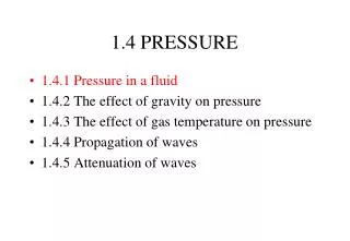 1.4 PRESSURE