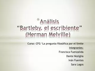 an lisis bartleby el escribiente herman melville