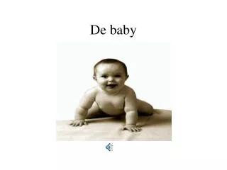 de baby
