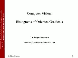 Computer Vision: Histograms of Oriented Gradients