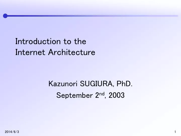 introduction to the internet architecture