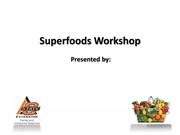 superfoods workshop