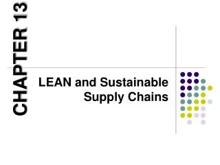 LEAN and Sustainable Supply Chains