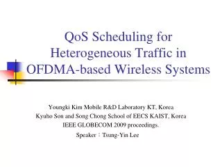 QoS Scheduling for Heterogeneous Traffic in OFDMA-based Wireless Systems