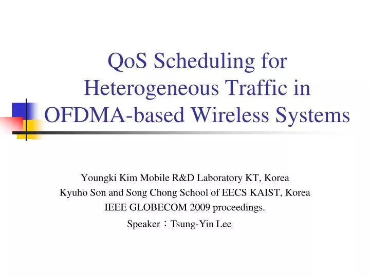 qos scheduling for heterogeneous traffic in ofdma based wireless systems
