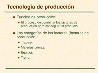 tecnolog a de producci n
