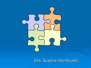 Dra. Susana Hierrezuelo.