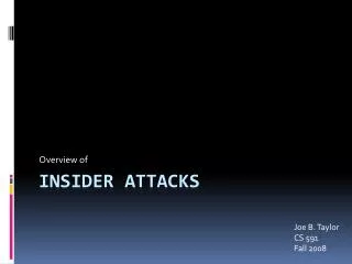 Insider Attacks