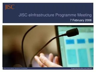 JISC eInfrastructure Programme Meeting