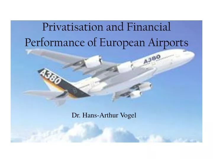 privatisation and financial performance of european airports