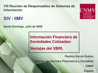 viii reuni n de responsables de sistemas de informaci n siv iimv santo domingo julio de 2006