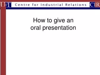 How to give an oral presentation