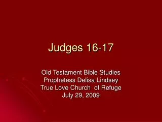 Judges 16-17